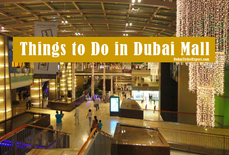 Things to do in Dubai Mall 