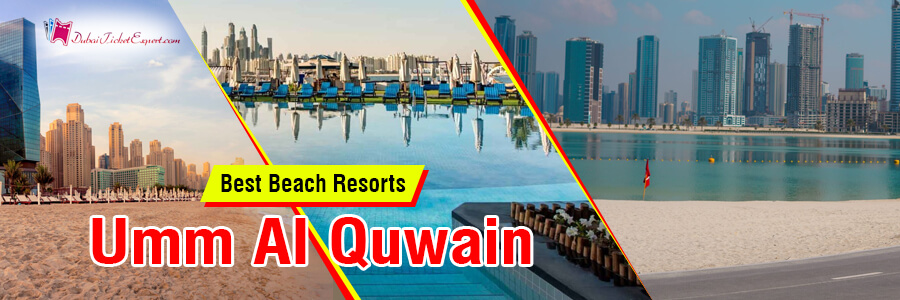 Best beach resorts Umm al quwain