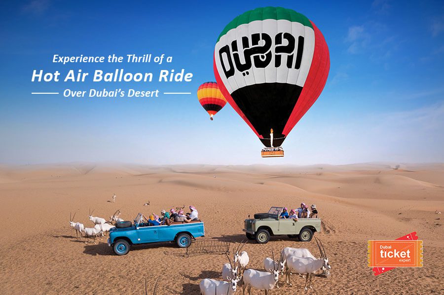 Experience the Thrill of a Hot Air Balloon Ride Over Dubai’s Desert