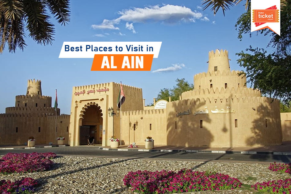 Best Places to Visit in Al Ain