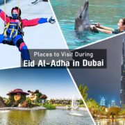 Places to Visit During Eid Al-Adha in Dubai