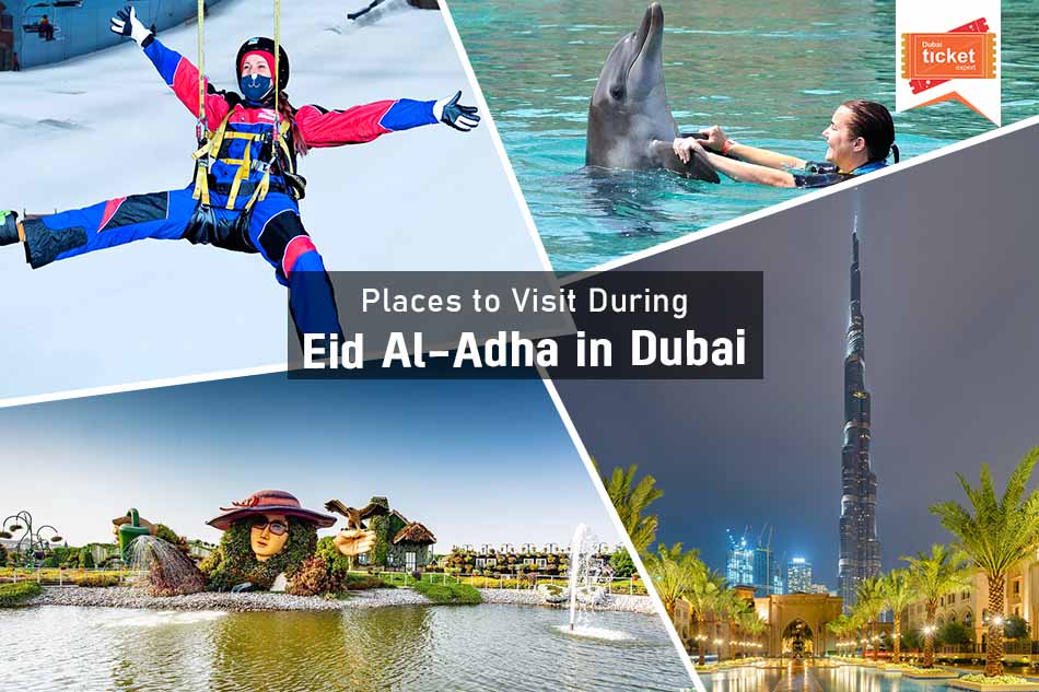 Places to Visit During Eid Al-Adha in Dubai