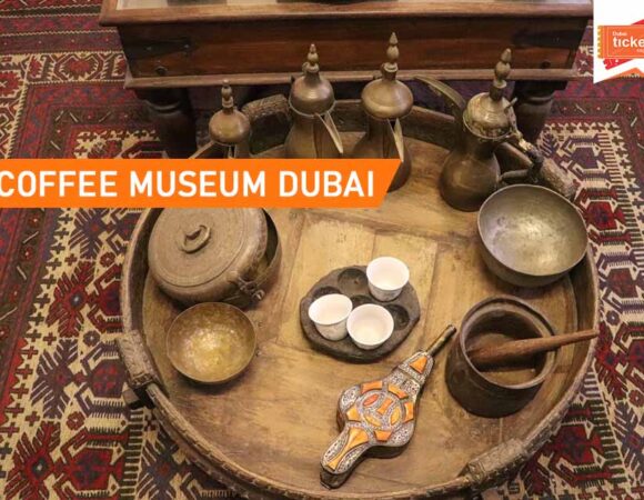 Coffee Museum Dubai | History, Things to Do & More
