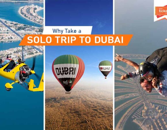 Why Take a Solo Trip to Dubai?