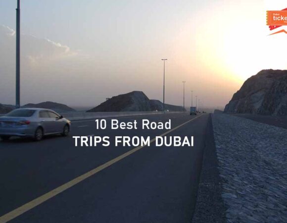 10 Best Road Trips from Dubai