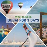 What to Do in Dubai for 3 Days