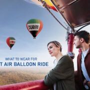 What to Wear for Hot Air Balloon Ride