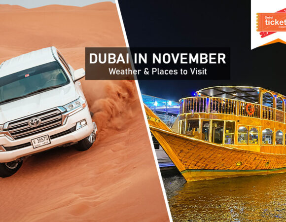 Dubai in November: Weather & Places to Visit