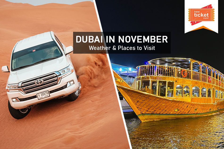 Dubai in November: Weather & Places to Visit