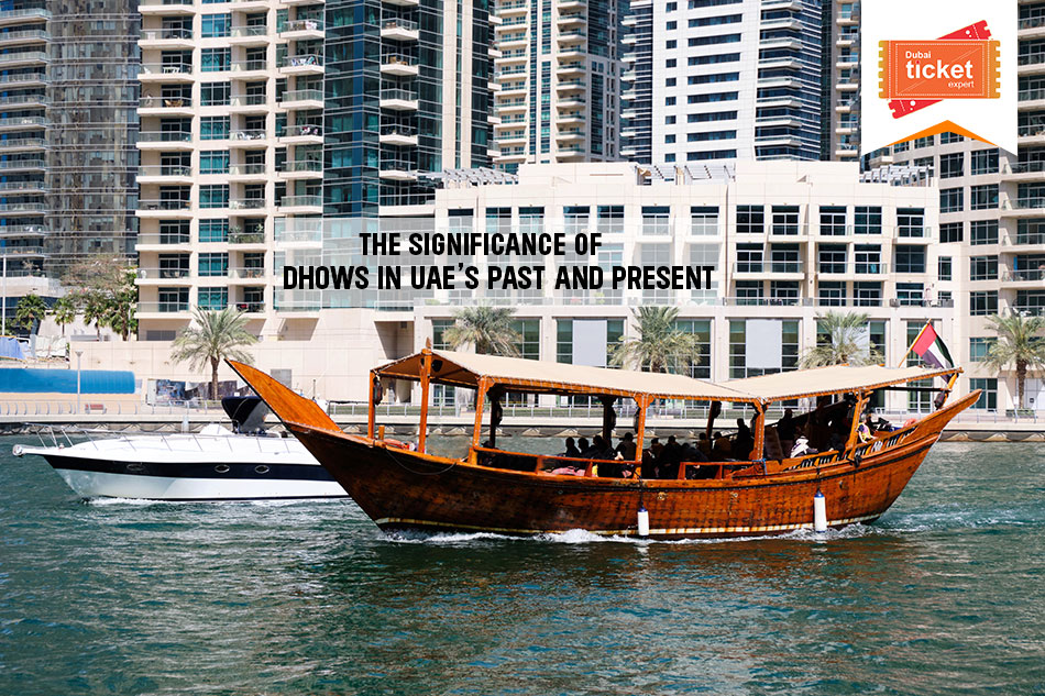 The Significance of Dhows in UAE’s Past and Present