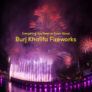 Everything You Need to Know About Burj Khalifa Fireworks