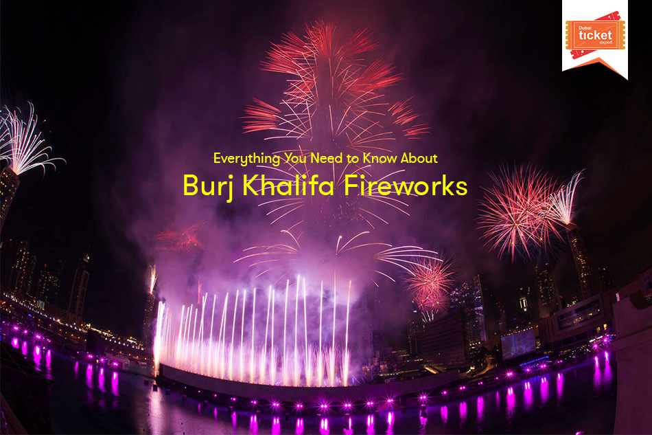 Everything You Need to Know About Burj Khalifa Fireworks