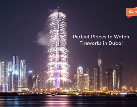 Perfect Places to Watch Fireworks in Dubai