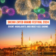 Sheikh Zayed Grand Festival 2024