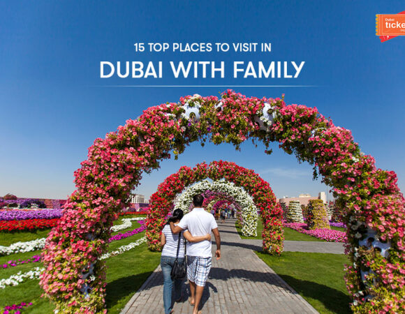 15 Best Places to Visit in Dubai with Family