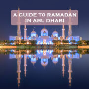 Quick guide to Ramadan in Abu Dhabi