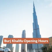 Burj Khalifa Opening Hours