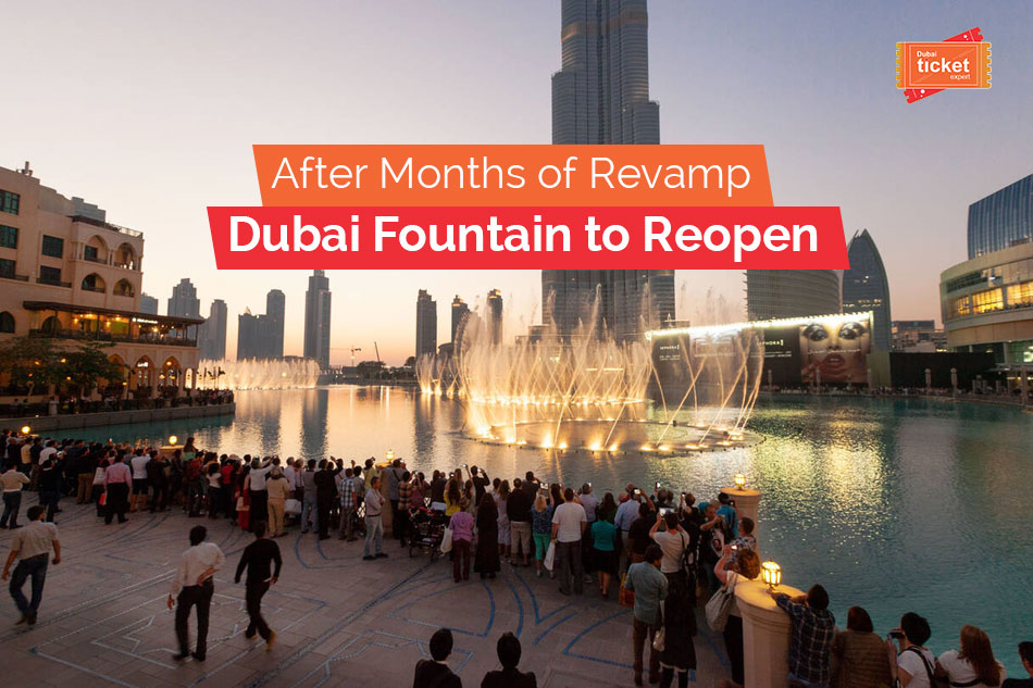 Dubai Fountain Set to Reopens on October 1 After Major Renovation
