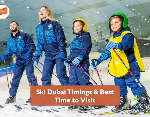 Ski Dubai Timings and Best Time to Visit