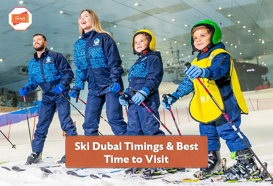 Ski Dubai Timings and Best Time to Visit