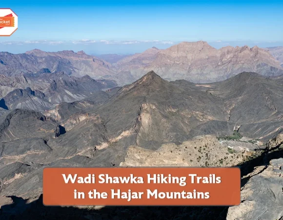 Wadi Shawka Hiking Trails in the Hajar Mountains