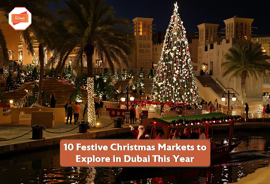 10 Festive Christmas Markets to Explore in Dubai This Year