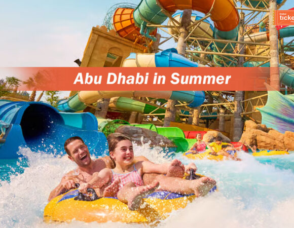 Abu Dhabi in Summer and 7 Places to Visit
