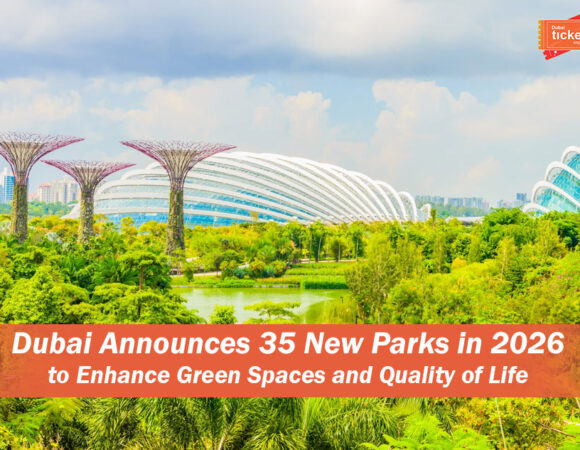 Dubai Announces 35 New Parks in 2026